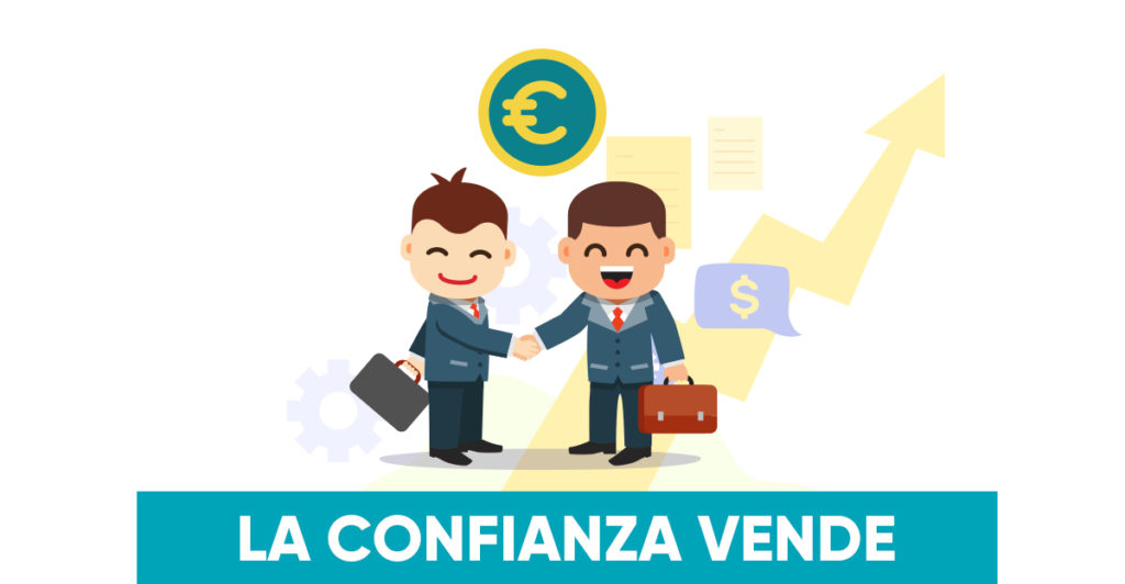 La confianza vende y genera clientes